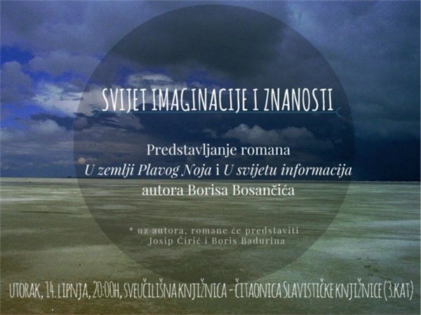 Svijet imaginacije i znanosti - predstavljanje romana "U zemlji Plavog Noja" i "U svijetu informacija" autora Borisa Bosančića